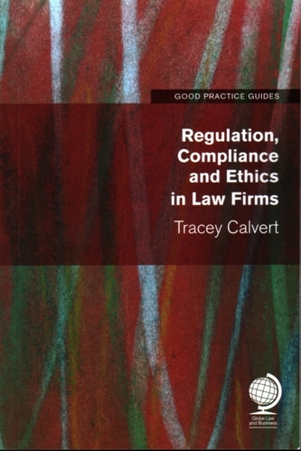 Regulation, Compliance and Ethics in Law Firms