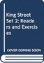 KING STREET SET 2: READERS AND EXERCISES