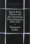 Black-body Theory and the Quantum Discontinuity, 1894-1912