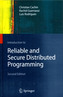 Introduction to Reliable and Secure Distributed Programming