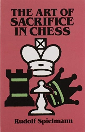 The Art of Sacrifice in Chess