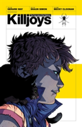 The True Lives Of The Fabulous Killjoys The True Lives Of The Fabulous Killjoys
