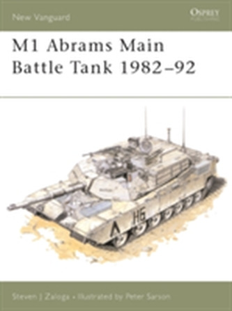 M1 Abrams Main Battle Tank, 1982-92