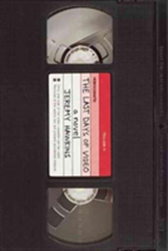 The Last Days of Video