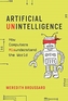 Artificial Unintelligence