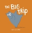 The Big Trip