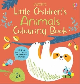 Little Children's Animals Colouring Book