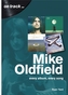 Mike Oldfield: Every Album, Every Song (On Track)
