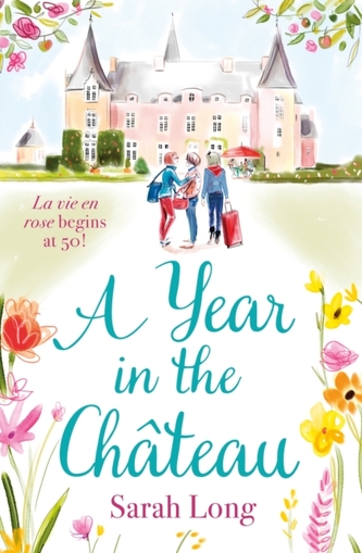 A Year in the Chateau