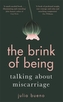 The Brink of Being