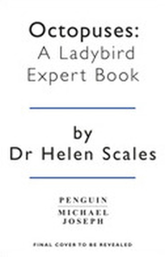 Octopuses: A Ladybird Expert Book