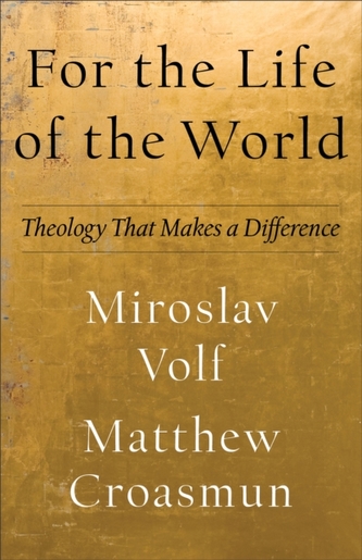 For the Life of the World