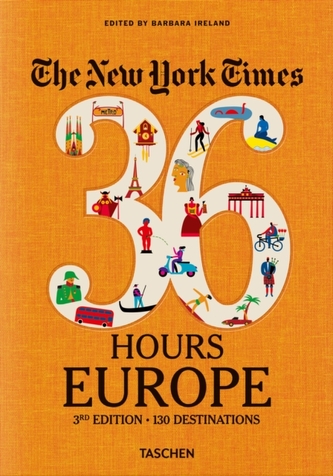 NYT. 36 Hours. Europe. 3rd Edition