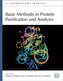 Basic Methods in Protein Purification and Analysis
