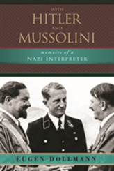 With Hitler and Mussolini