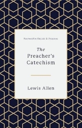 The Preacher's Catechism