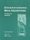 Understanding Maya Inscriptions