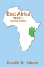 East Africa, 1960's - By Camera and Diary