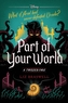 PART OF YOUR WORLD