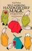 Self-working Handkerchief Magic