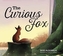 CURIOUS FOX