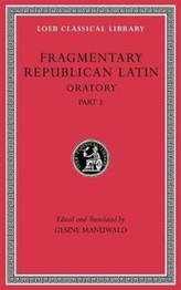 Fragmentary Republican Latin, Volume V