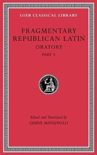 Fragmentary Republican Latin, Volume V
