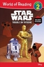 WORLD OF READING STAR WARS TROUBLE ON TA