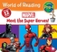 WORLD OF READING MARVEL MEET THE SUPER H