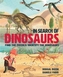 In Search Of Dinosaurs