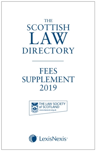 The Scottish Law Directory: The White Book Fees Supplement 2019