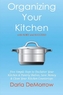 Organizing Your Kitchen With Sort and Succeed