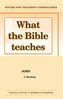 What the Bible Teaches - John