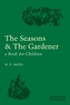 The Seasons and the Gardener