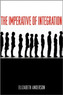 The Imperative of Integration