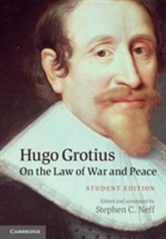 Hugo Grotius on the Law of War and Peace