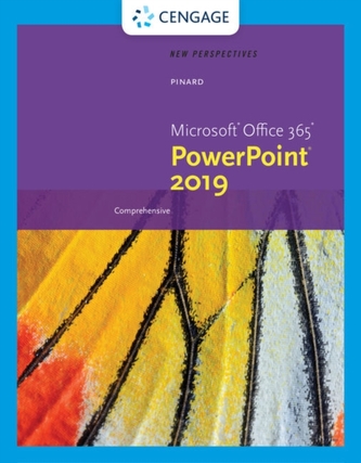 New Perspectives Microsoft (R) Office 365 & PowerPoint 2019 Comprehensive
