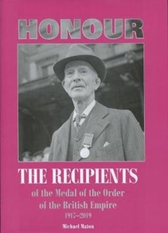 Honour the Recipients of the Medal of the Order of the British Empire 1917-2019