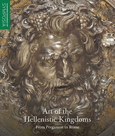 Art of the Hellenistic Kingdoms - From Pergamon to Rome