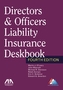 Directors & Officers Liability Insurance Deskbook