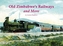 Old Zimbabwe's Railways and More