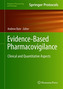Evidence-Based Pharmacovigilance