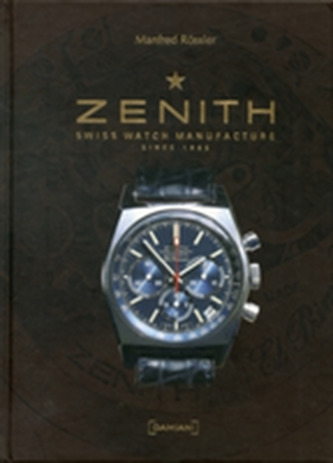 Zenith. Swiss Watch Manufakture