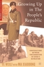 Growing Up in the People's Republic