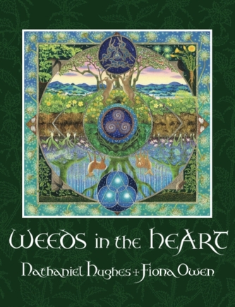 Weeds in the Heart