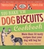 You Bake 'em Dog Biscuits Cookbook