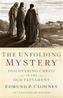 The Unfolding Mystery (2D. Ed.)
