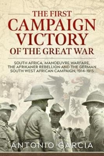 The First Campaign Victory of the Great War