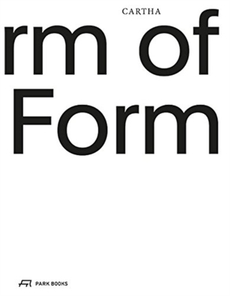 CARTHA  - On the Form of Form