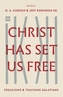 Christ Has Set Us Free